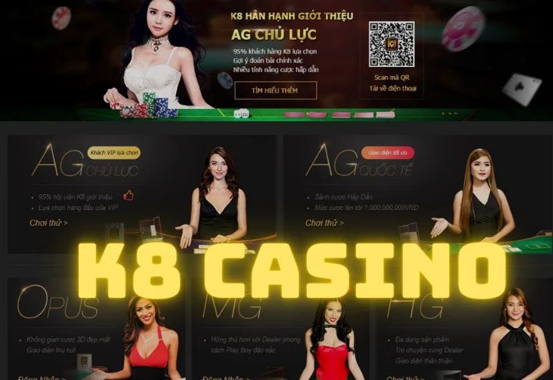 Nhà cái K8 casino